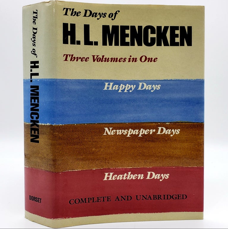Item #372 The Days of H. L. Menchen. H. L. Mencken.