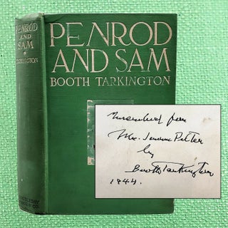 Penrod and Sam [Inscribed}. Booth Tarkington.