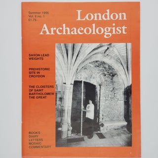 Item #443 London Archaeologist, Volume 8, Number 1 (Summer 1996) featuring Weighing it all up;...