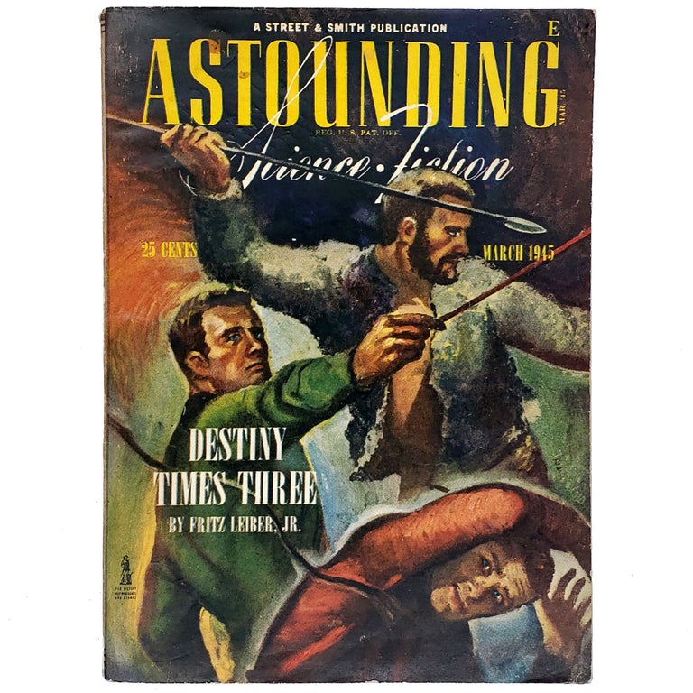 Item #475 Astounding Science Fiction, Volume 35, Number 1 (March 1945). Fritz Leiber Jr., A. Bertram Chandler George O. Smith, Robert Abernathy, Isaac Asimov, Frank Belknap Long.