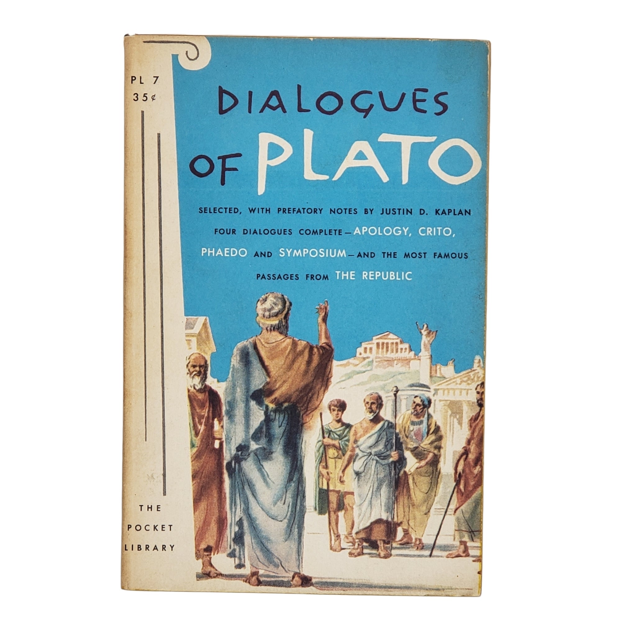 Dialogues of Plato | Plato, Justin D. Kaplan | First Pocket Books