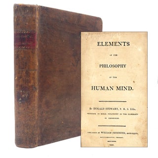 Item #556 Elements of the Philosophy of the Human Mind. Dugald Stewart