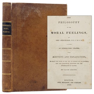 Item #568 The Philosophy of the Moral Feelings. John Abercrombie