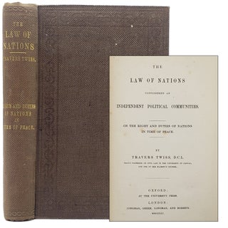 Item #580 The Law of Nations Considered as Independent Political Communities: On the Right and...