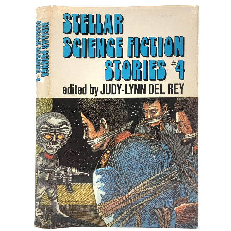 Item #602 Stellar Science Fiction Stories No. 4 featuring We Who Stole the Dream, Animal Lover, Snake Eyes, The Last Decision, The Deimos Plague, and Assassin. Judy-Lynn Del Rey, Stephen R. Donaldson James Tiptree Jr., Charles Sheffield, Ben Bova, Alan Dean Foster, James P. Hogan.