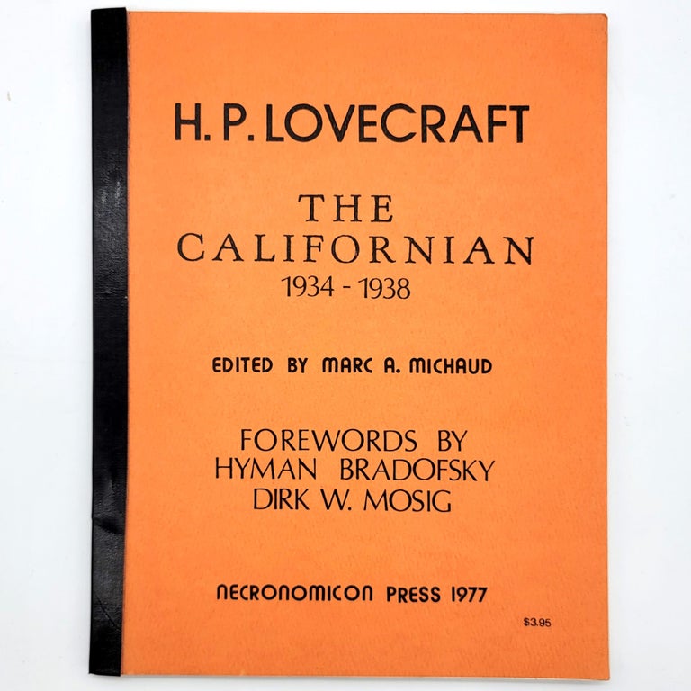 Item #613 The Californian, 1934-1938. H. P. Lovecraft, Marc A. Michaud.