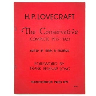 Item #614 The Conservative, Complete 1915-1923. H. P. Lovecraft, Marc A. Michaud