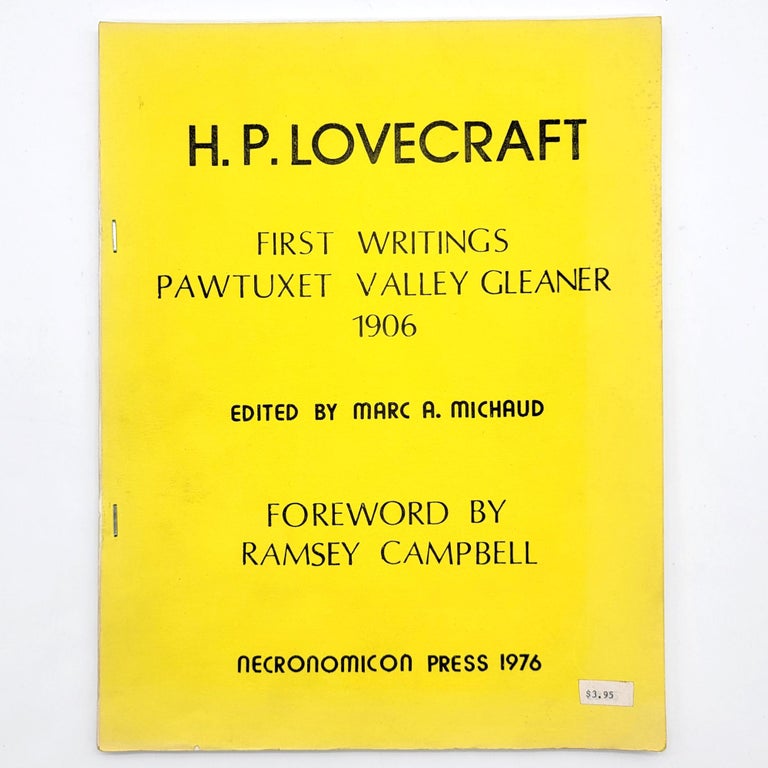 Item #615 First Writings, Pawtuxet Valley Gleaner, 1906. Marc A. Michaud, Ramsey Campbell.