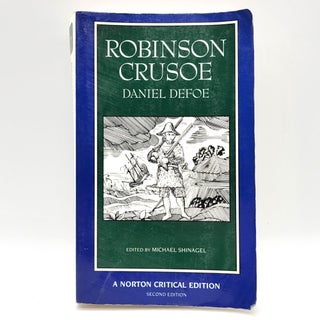 Item #670 Robinson Crusoe [A Norton Critical Edition]. Daniel Defoe