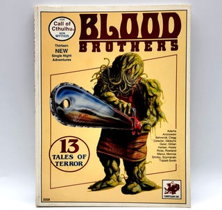 Item #686 Blood Brothers [2329] for Call of Cthulhu. Lynn Willis, et. Al