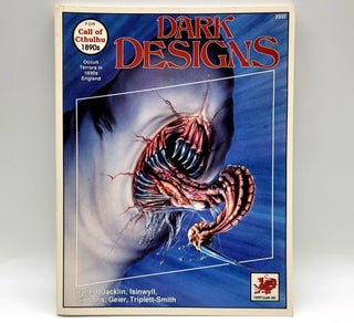 Item #688 Dark Designs [2332] for Call of Cthulhu. Lynn Willis, et. Al