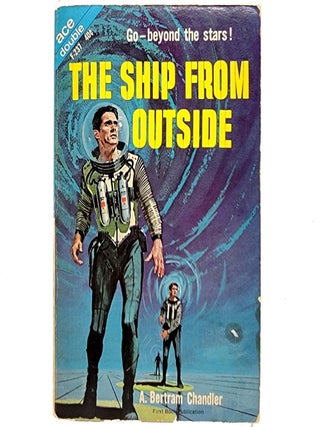 Item #750 Beyond the Galactic Rim / The Ship from Outside (Ace Double F-237). A. Bertram Chandler