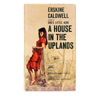 Item #784 A House in the Uplands. Erskine Caldwell