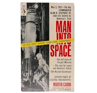 Item #797 Man Into Space (PR35). Martin Caidin