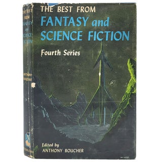 Item #809 The Best from Fantasy and Science Fiction, Fourth Series. Anthony Boucher