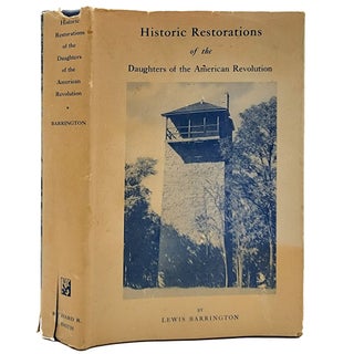 Item #882 Historic Restorations of the Daughters of the American Revolution. Lewis Barrington