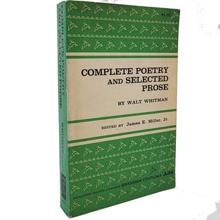 Item #984 Complete Poetry and Selected Prose [Riverside Edition A34]. Walt Whitman, James E....
