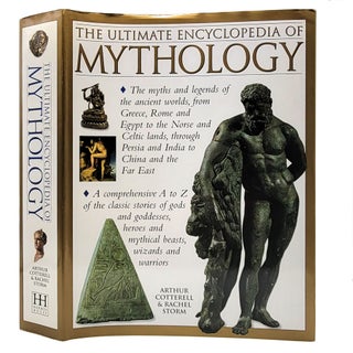 Item #992 The Ultimate Encyclopedia of Mythology. Arthur Cotterell, Rachel Storm